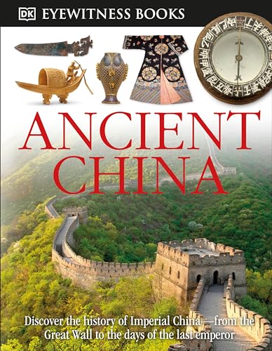 DK Eyewitness Books: Ancient China