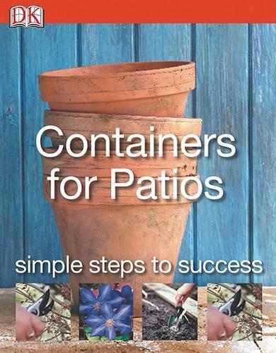 Simple Steps to Success: Containers for Patios