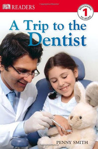A Trip to the Dentist 