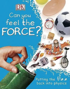 Can You Feel the Force? 