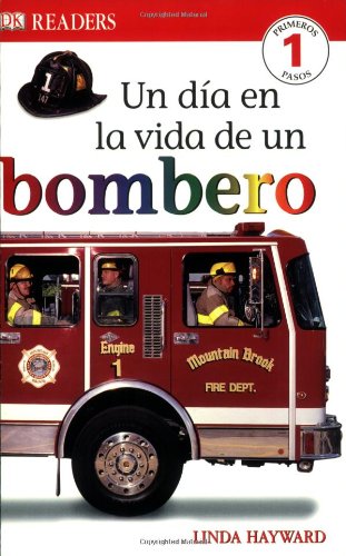 Un Dia En La Vida de Un Bombero
