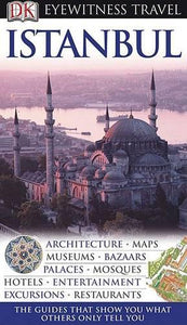 DK Eyewitness Travel Guide: Istanbul 