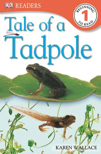 DK Readers L1: Tale of a Tadpole 
