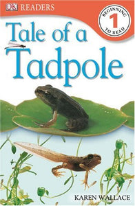 DK Readers L1: Tale of a Tadpole 