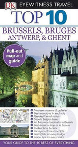 Top 10 Brussels & Bruges, Antwerp & Ghent 