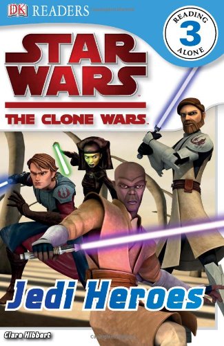 DK Readers L3: Star Wars: The Clone Wars: Jedi Heroes