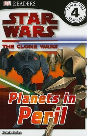 DK Readers L4: Star Wars: The Clone Wars: Planets in Peril