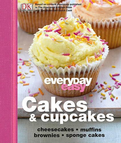 Everyday Easy: Cakes & Cupcakes