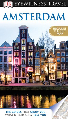 DK Eyewitness Travel Amsterdam