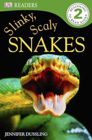 DK Readers L2: Slinky, Scaly Snakes