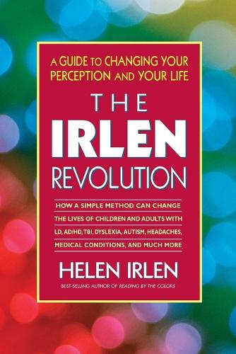 The Irlen Revolution