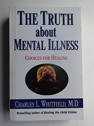 Truth About Mental Illness