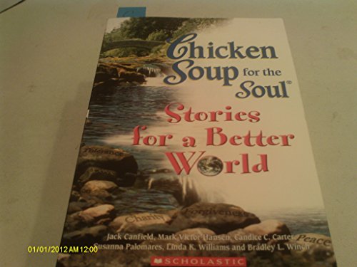 Chicken Soup Stories for a Better World