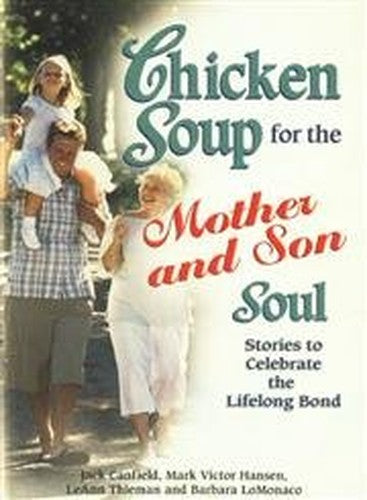 Chicken Soup for the Mother and Son Soul