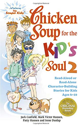 Chicken Soup for the Kid's Soul 2