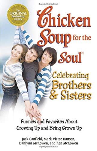 Chicken Soup for the Soul - Celebrating Brothers and Sisters