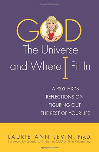 God, the Universe, and Where I Fit in