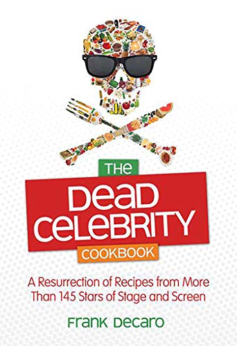 The Dead Celebrity Cookbook