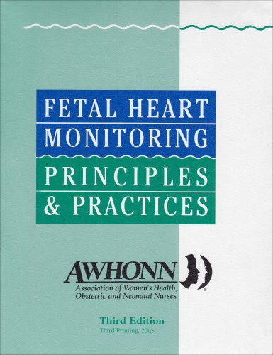 Fetal Heart Monitoring Principles and Practice