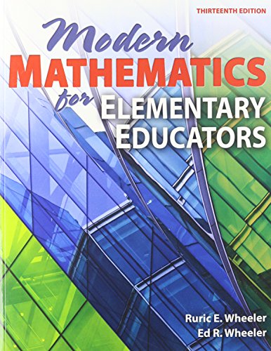 Modern Mathematics for Elmentary Eduicators