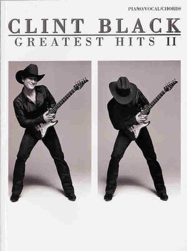 Clint Black - Greatest Hits II