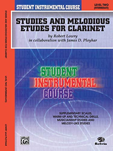 Studies and Melodious Etudes for Clarinet, Lev II