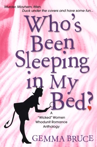Who's Been Sleeping in My Bed