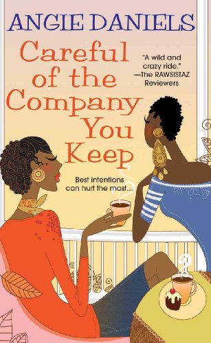 Careful Of The Company You Keep