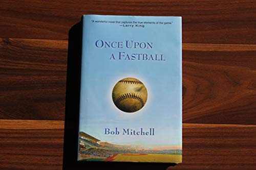 Once Upon a Fastball