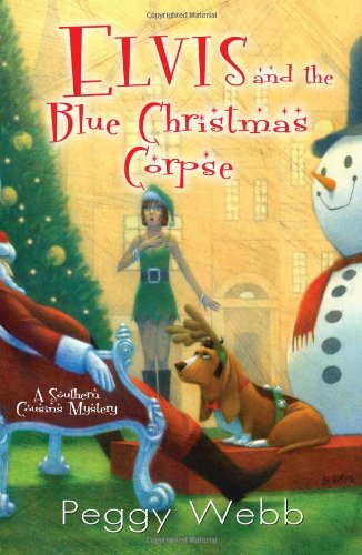 Elvis and the Blue Christmas Corpse