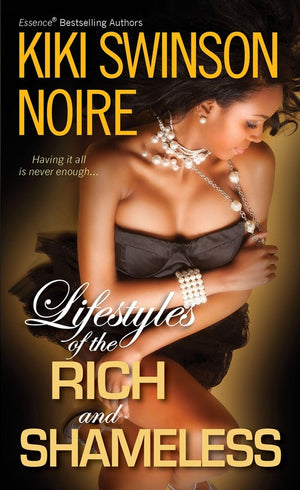 Lifestyles Of The Rich And Shameless