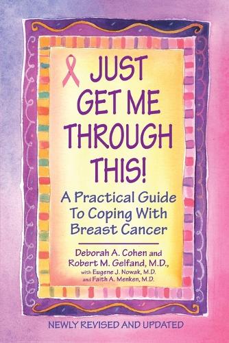 Just Get Me Through This! - Revised and Updated