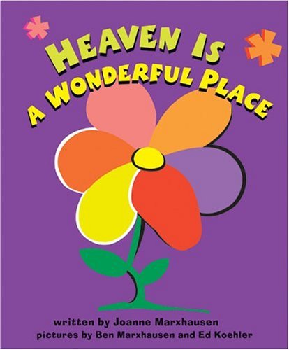 Heaven Is a Wonderful Place