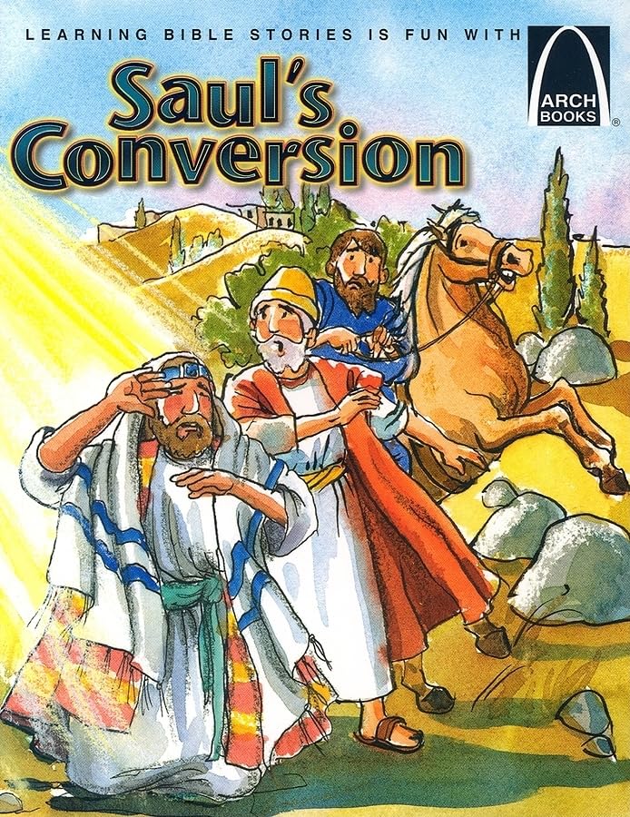 Saul's Conversion - Arch Books