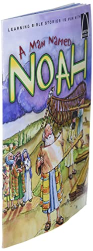 A Man Named Noah - Arch Books