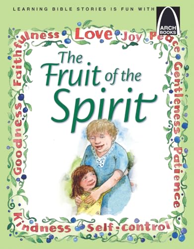 The Fruit of the Spirit - Arch Books
