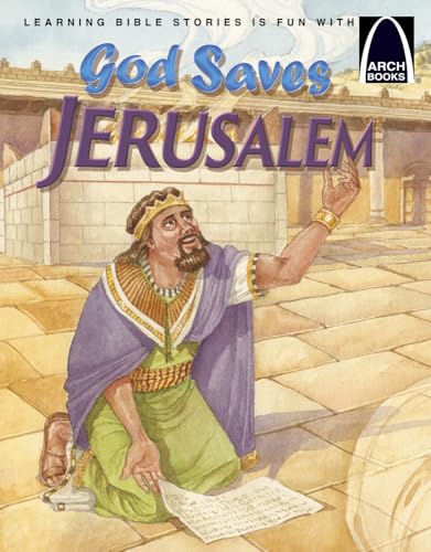 God Saves Jerusalem - Arch Books