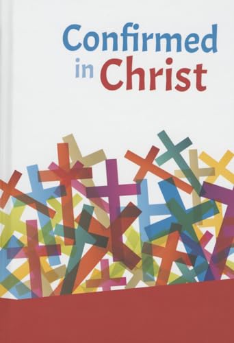 Confirmed in Christ