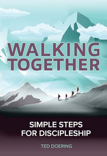 Walking Together: Simple Steps for Discipleship