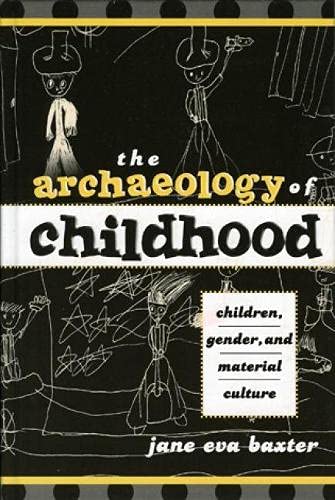 The Archaeology of Childhood