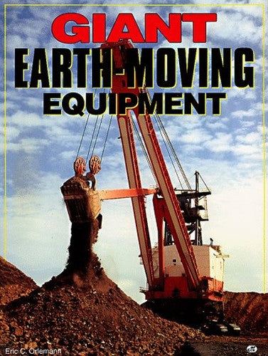 Giant Earth Moving Equipment