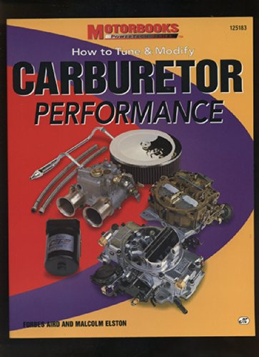 Carburetor Performance: How to Tune and Modify