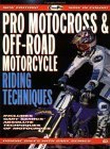 Pro Motocross and Off-road Riding Techniques