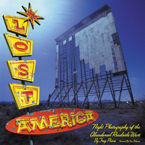 Lost America: the Abandoned Roadside West