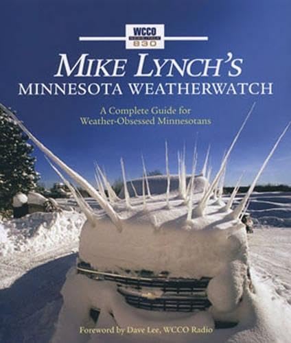 Mike Lynch's Minnesota Weatherwatch