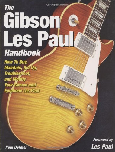The Gibson Les Paul Handbook
