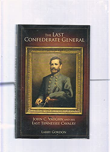 The Last Confederate General