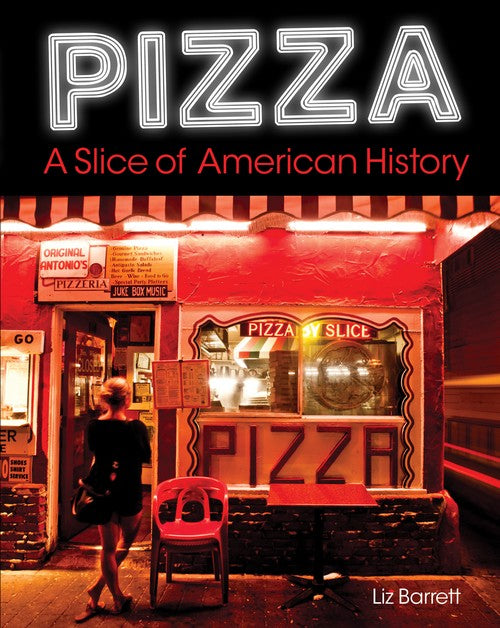 Pizza, A Slice of American History