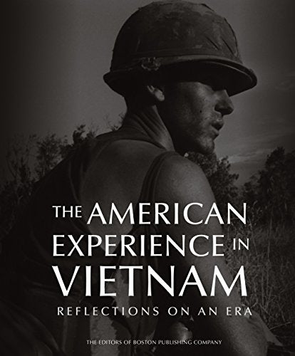 The American Experience in Vietnam