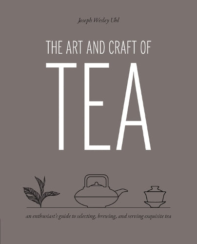 Art and Craft of Tea